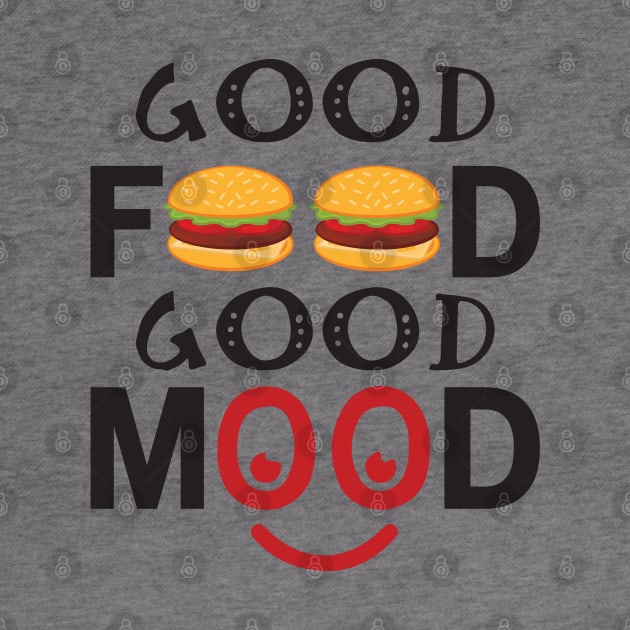 Good Food Good Mood by CRE4TIX